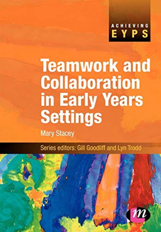Teamwork and Collaboration in Early Years Settings