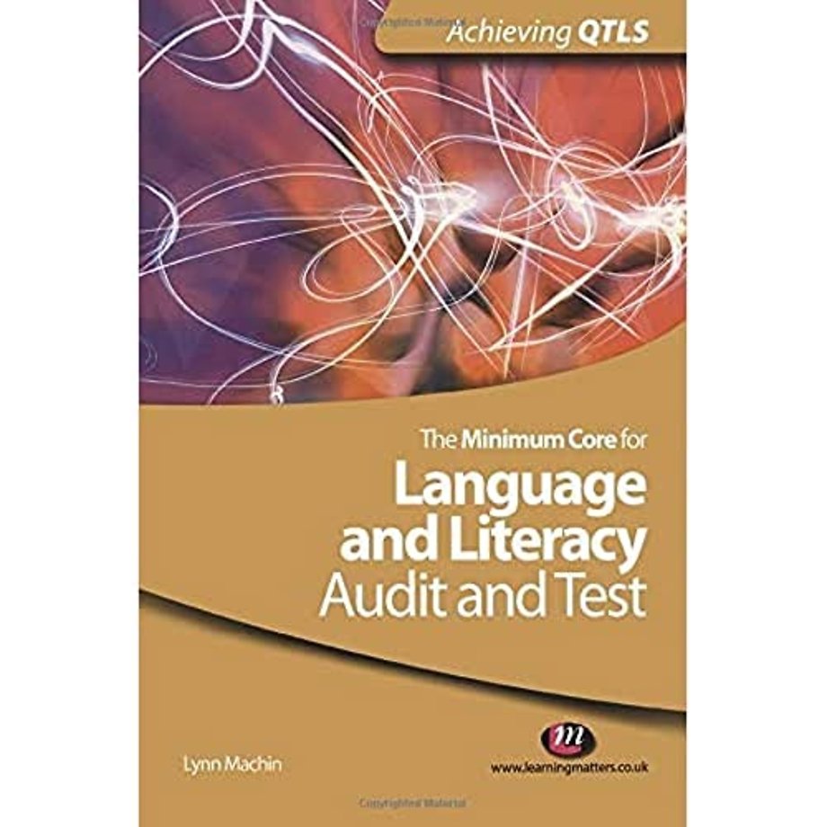 The Minimum Core for Language and Literacy: Audit and Test