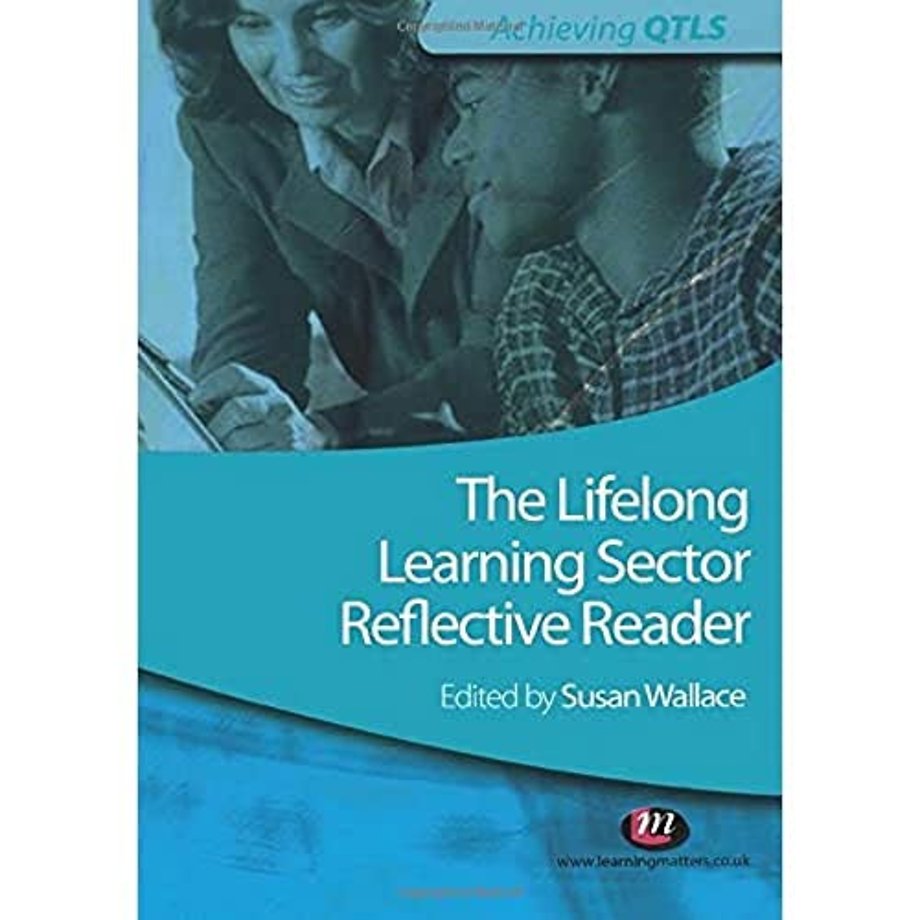 The Lifelong Learning Sector: Reflective Reader