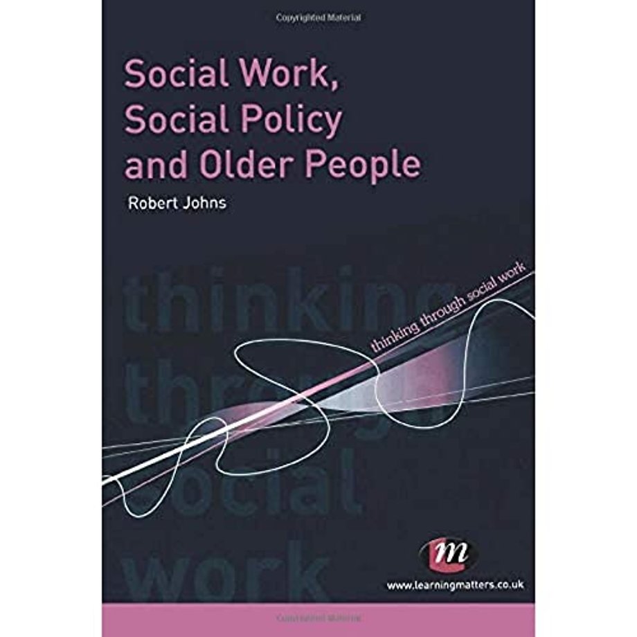 Social Work, Social Policy and Older People