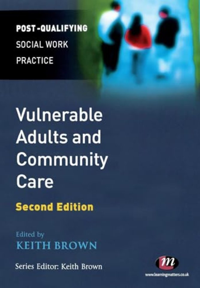 Vulnerable Adults and Community Care