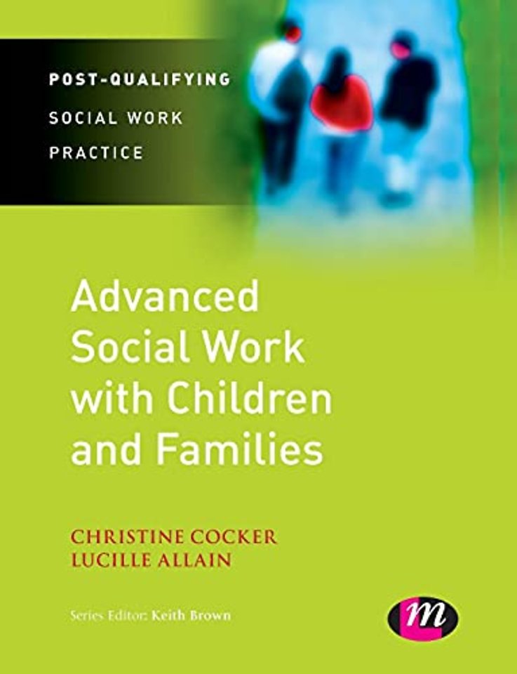 Advanced Social Work with Children and Families