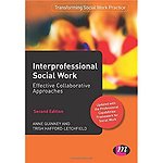 Interprofessional Social Work:: Effective Collaborative Approaches