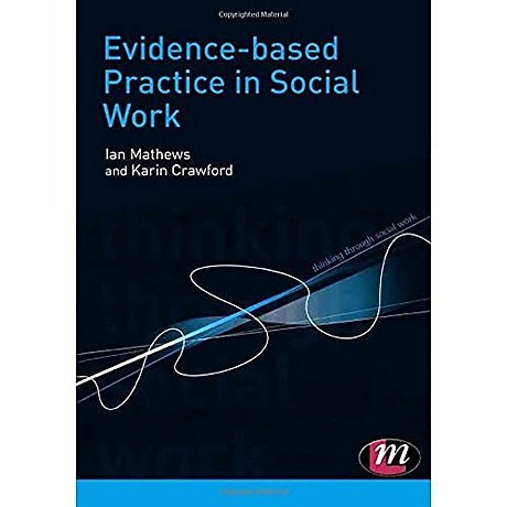 Evidence-based Practice in Social Work