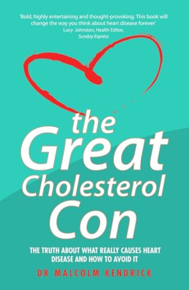 The Great Cholesterol Con