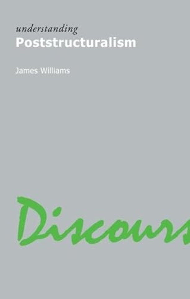 Understanding Poststructuralism