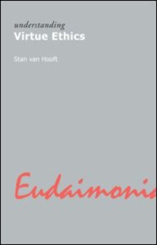 Understanding Virtue Ethics