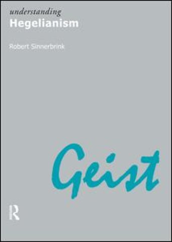 Understanding Hegelianism