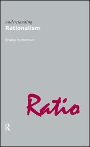 Understanding Rationalism