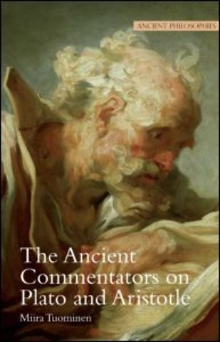 Ancient Commentators on Plato and Aristotle