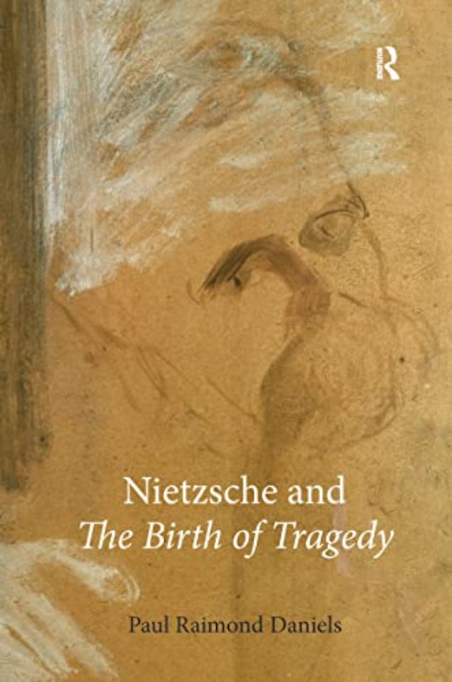 Nietzsche and “The Birth of Tragedy”