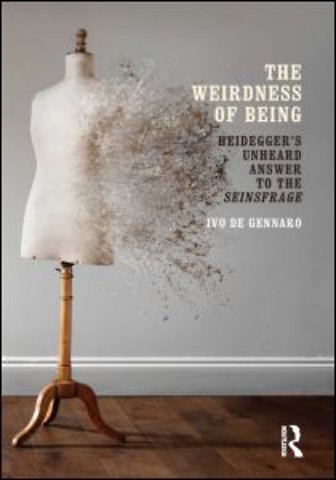 Weirdness of Being