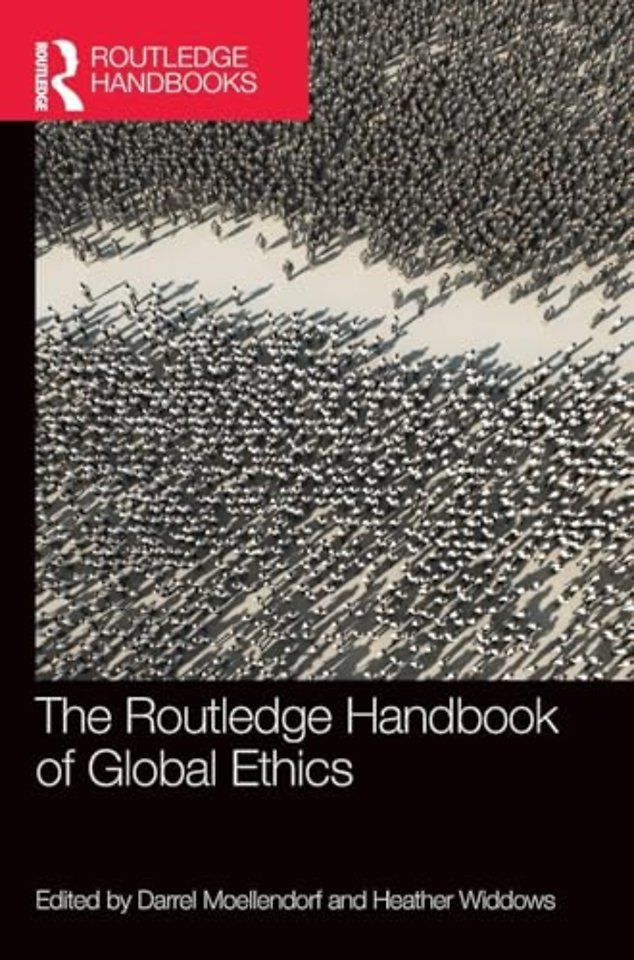 Routledge Handbook of Global Ethics