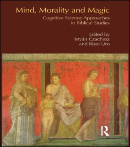 Mind, Morality and Magic