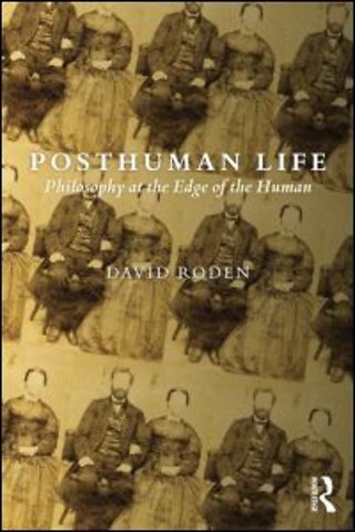 Posthuman Life