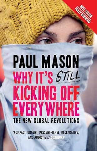 Why It's Still Kicking Off Everywhere