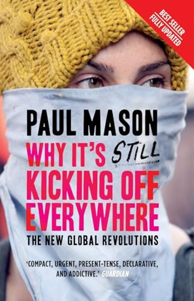 Why It's Still Kicking Off Everywhere