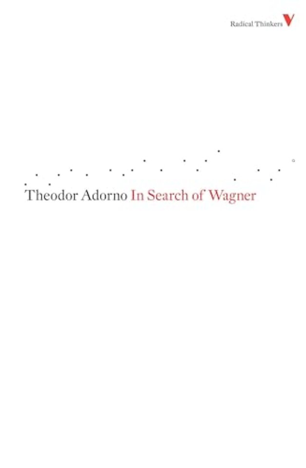 In Search of Wagner