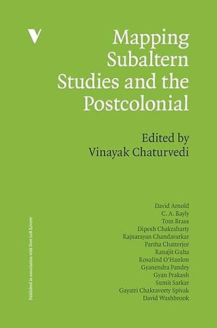 Mapping Subaltern Studies and the Postcolonial