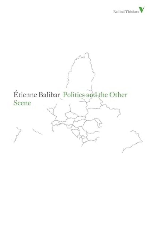 Politics and the Other Scene
