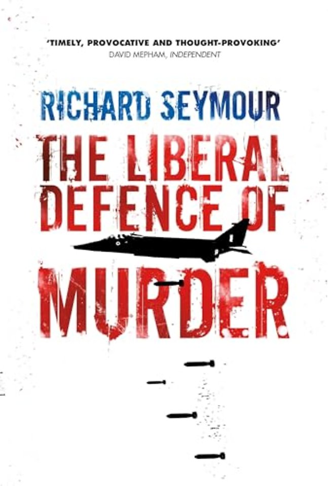 The Liberal Defence of Murder