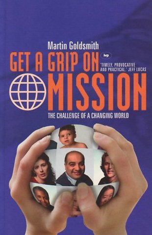 Get a grip on mission – The Challenge Of A Changing World