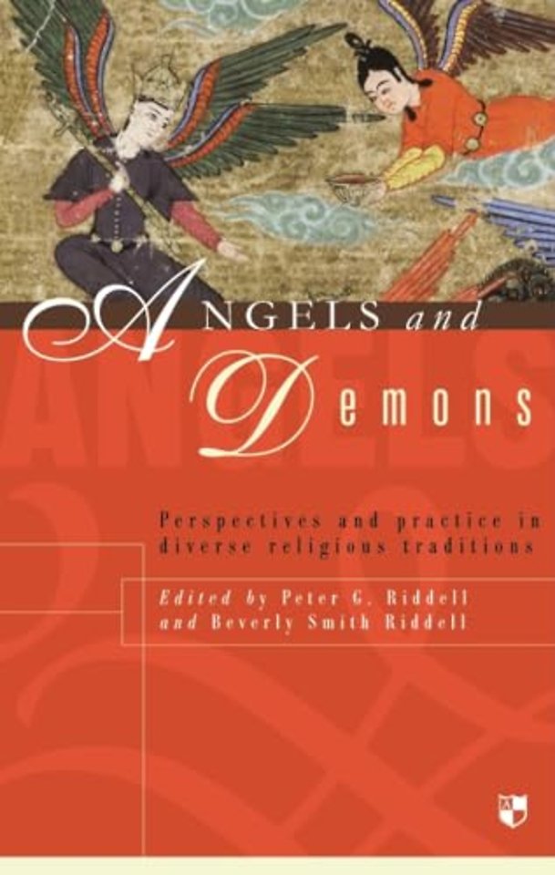 Angels and demons – Perspectives And Practice In Diverse Religious Traditions
