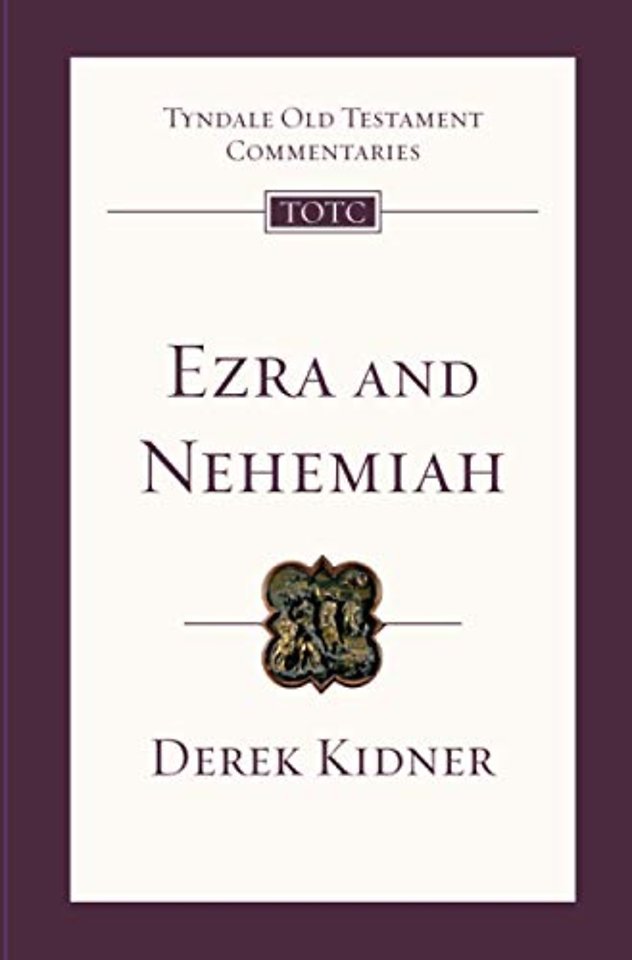 Ezra and Nehemiah – An Introduction and Commentary