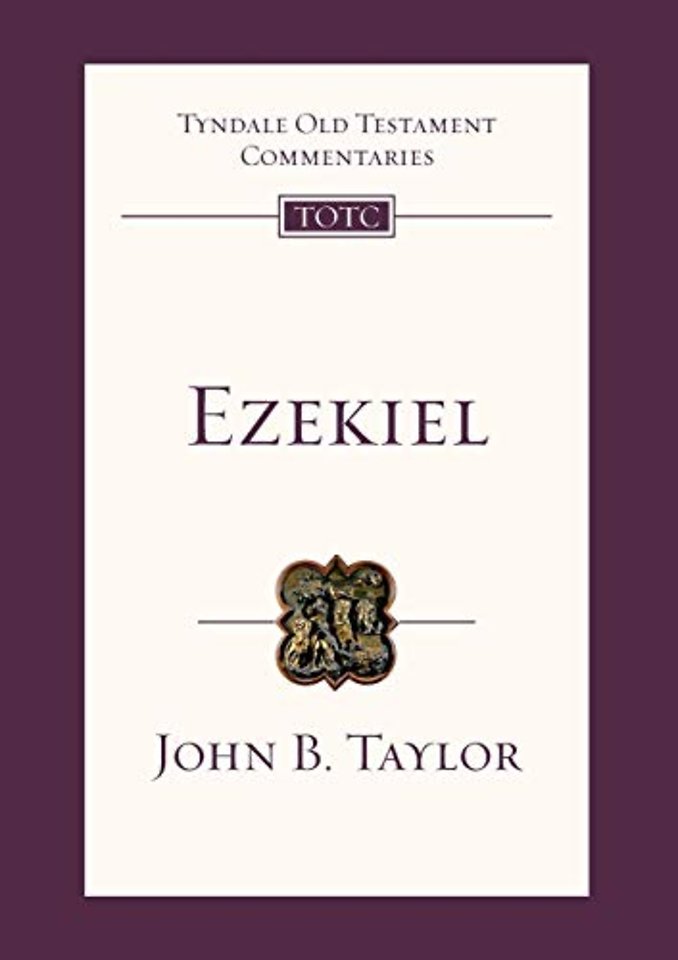 Ezekiel – Tyndale Old Testament Commentary