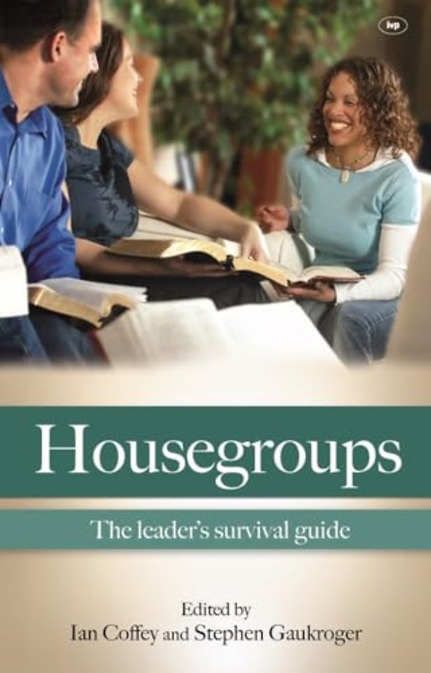 Housegroups (Rejacket) – The Leaders` Survival Guide