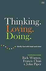 Thinking. Loving. Doing.