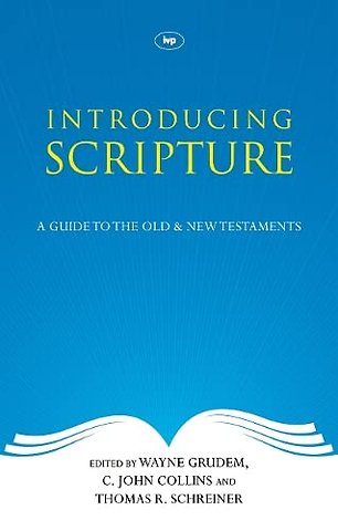 Introducing Scripture – A Guide To The Old And New Testaments