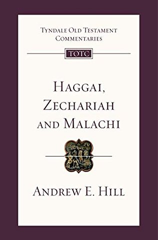 Haggai, Zechariah and Malachi
