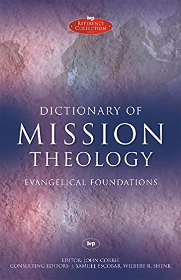 Dictionary of Mission Theology PB – Evangelical Foundations