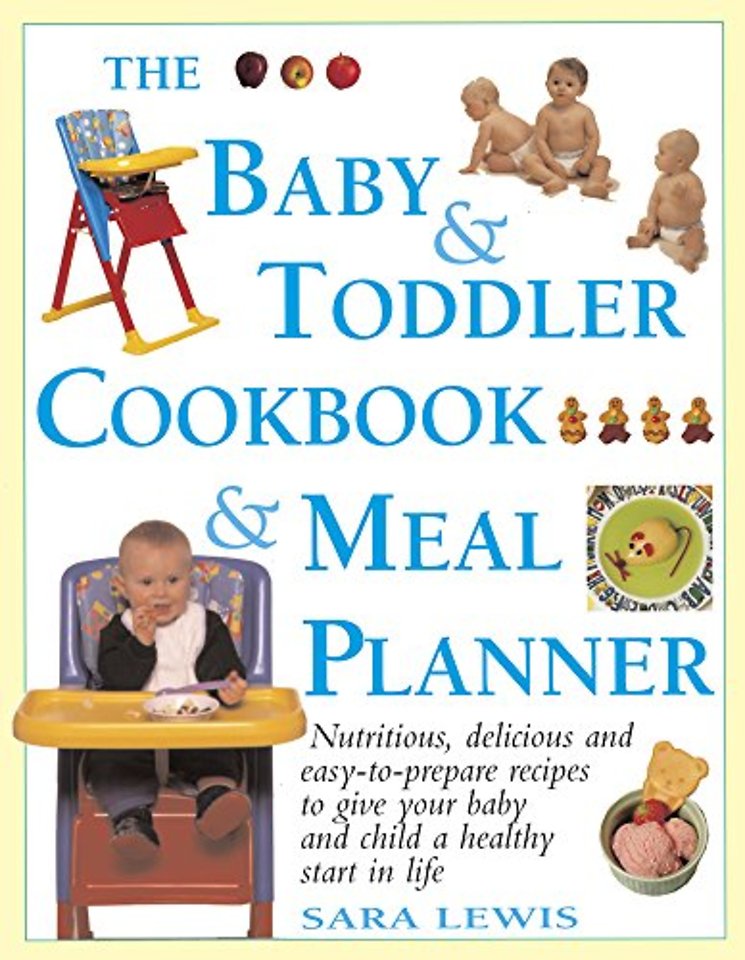 The Baby & Toddler Cookbook & Meal Planner