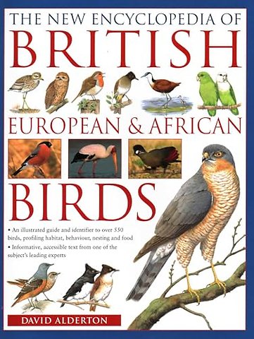 The British, European and African Birds, New Encyclopedia of