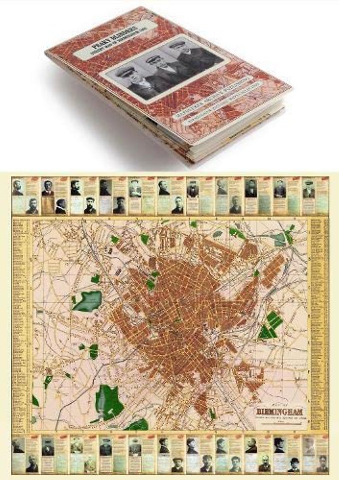 Peaky Blinders Fold Up Street Map of Birmingham 1892 - All Streets Roads and Avenues fully indexed to location grids - Map is surrounded by 22 real life character's that were labelled as "Peaky Blinders" including those who were later members of Billy Kim