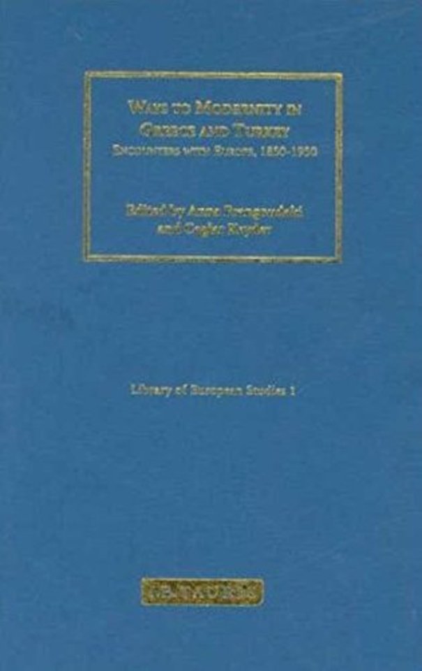 Ways to Modernity in Greece and Turkey