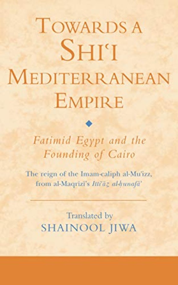 Towards a Shi‘i Mediterranean Empire