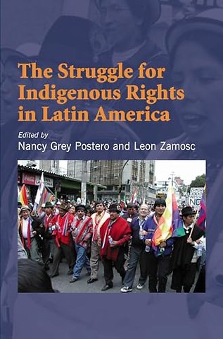 Struggle for Indigenous Rights in Latin America