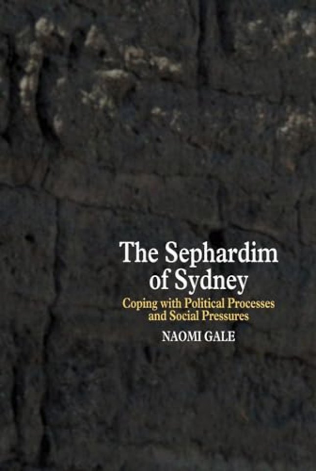Sephardim of Sydney – Coping with Political Processes and Social Pressures
