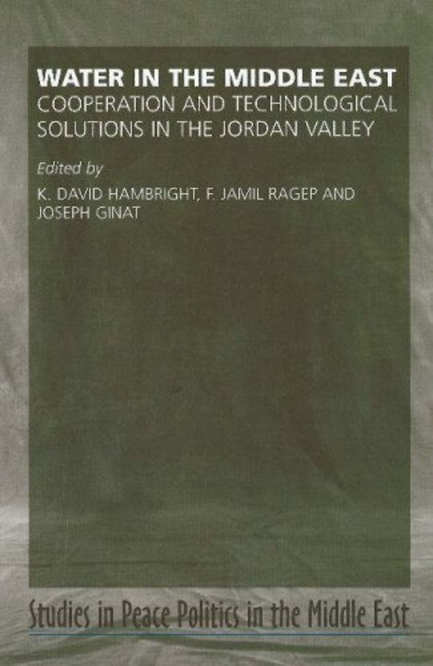Water in the Middle East – Cooperation and Technological Solutions in the Jordan Valley