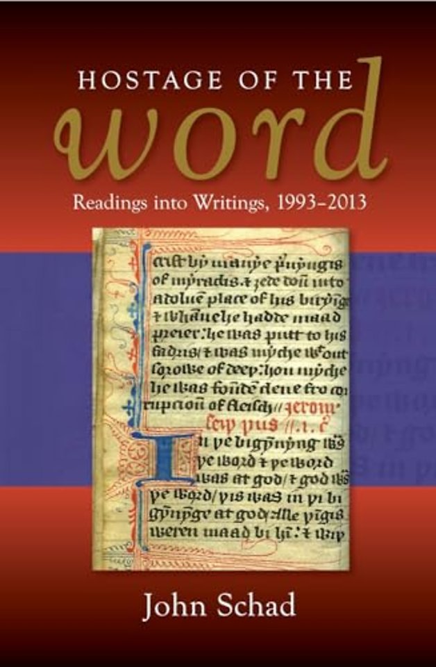 Hostage of the Word – Readings into Writings, 1993–2013