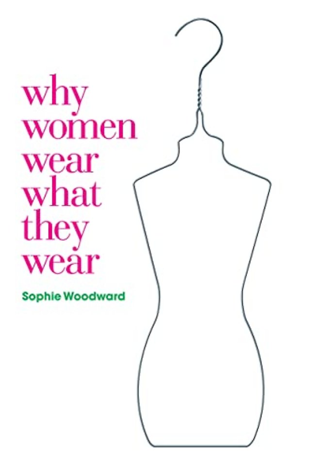 Why Women Wear What They Wear : v. 23