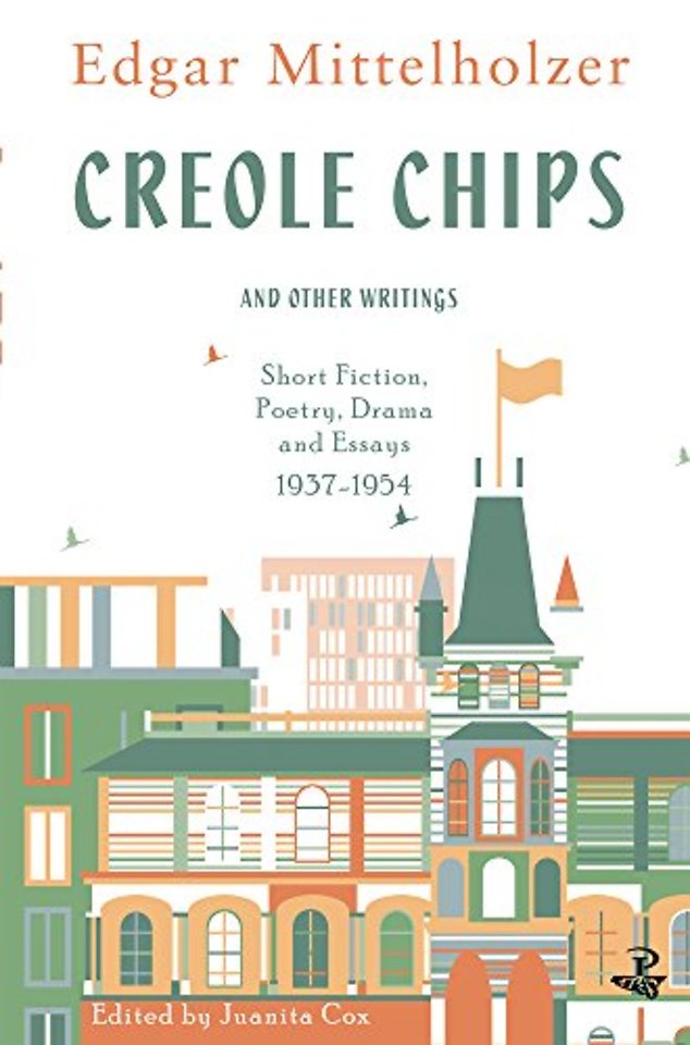 Creole Chips & Other Writings