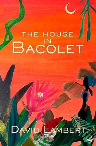 The House in Bacolet
