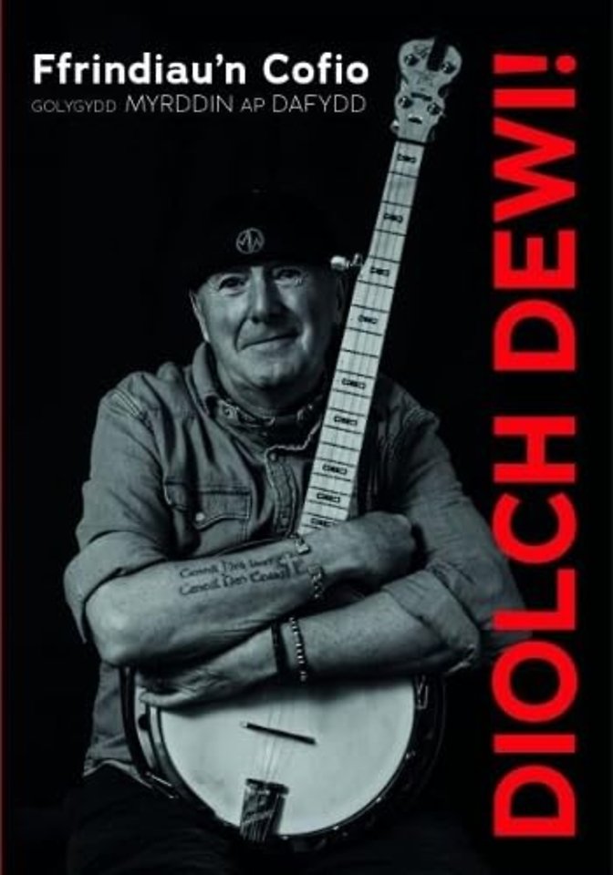 Diolch Dewi! - Ffrindiau'n Cofio