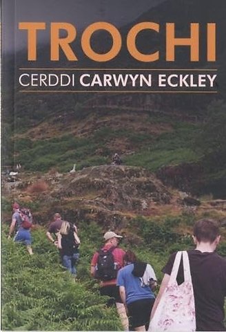 Trochi - Cerddi Carwyn Eckley
