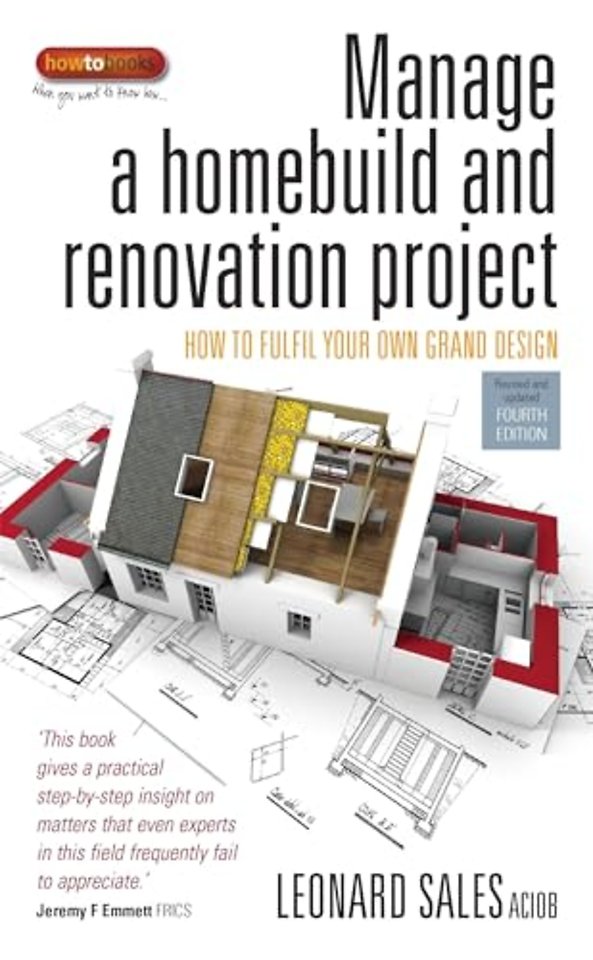 Manage a Homebuild and Renovation Project 4th Edition