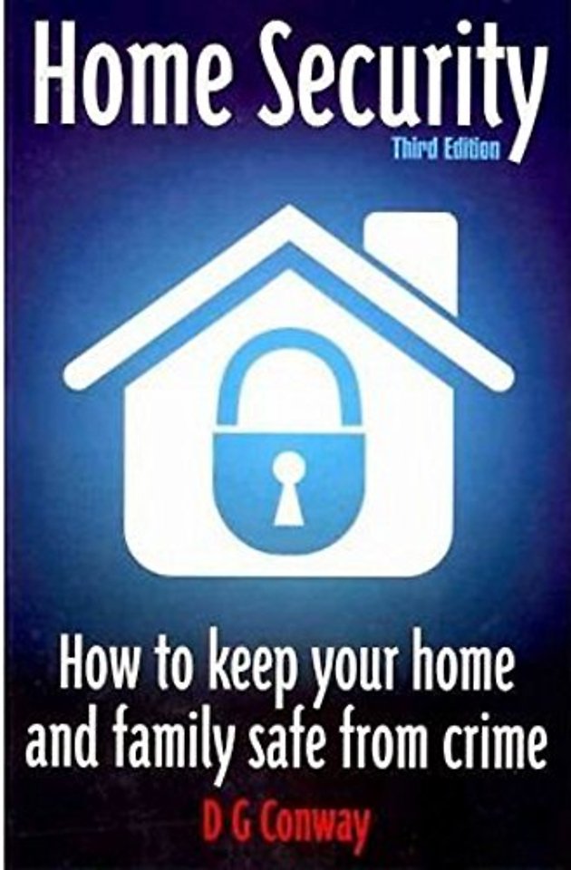Home Security 3rd Edition